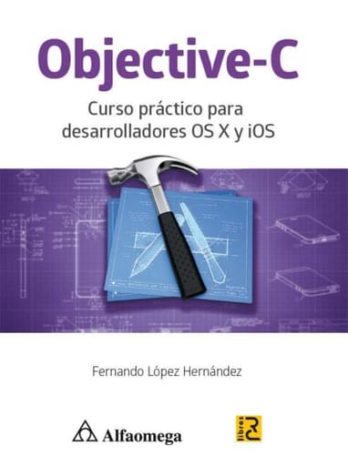 ObjectiveC Curso práctico para desarrolladores OS X y iOS
