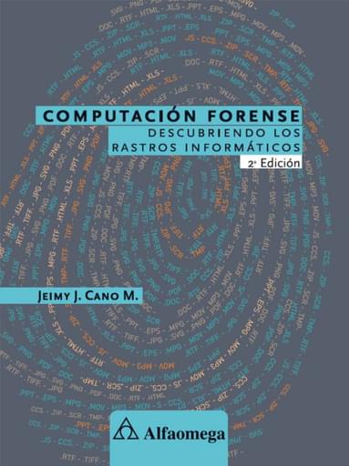 Portada del libro «Computación Forense segunda edición», de J Cano