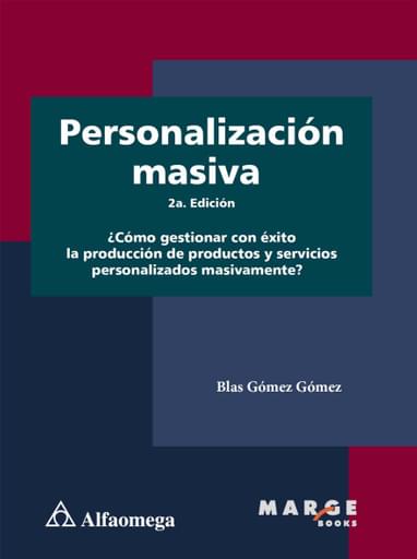 Personalización masiva 2a ed.