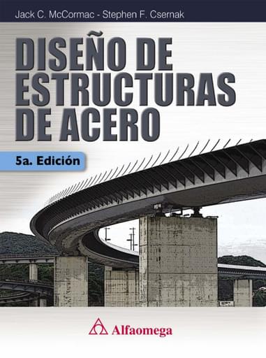 Portada del libro «Diseño de Estructuras de Acero 5ª ed.», de J Mccormac