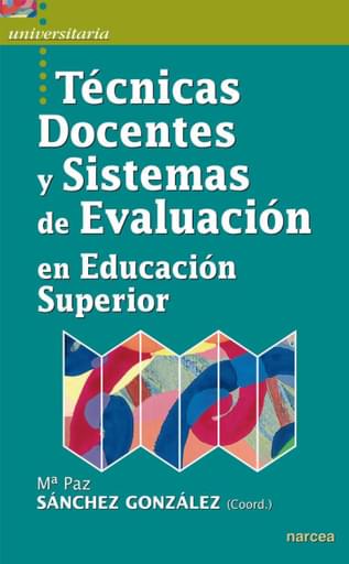 Técnicas docentes y sistemas de evaluación