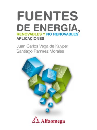 Fuentes de energía, renovables y no renovables aplicaciones