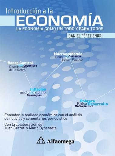 Introducción a la economía la economía como un todo y para todos