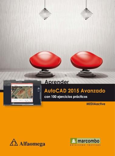 Aprender AutoCAD 2015 Avanzado Con 100 ejercicios prácticos