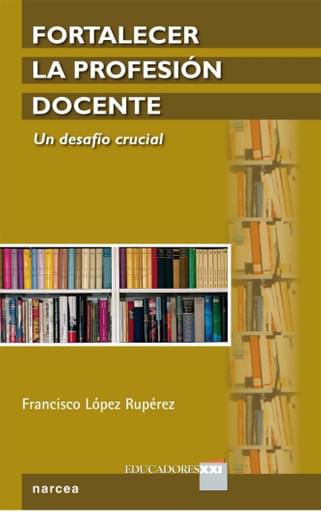 Fortalecer la Profesión Docente