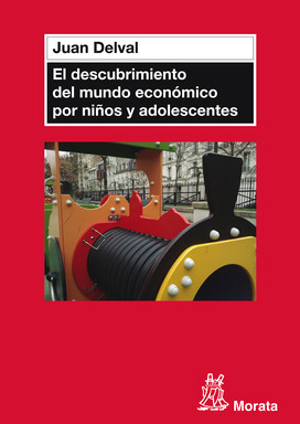 El descubrimiento del mundo económico por niños y adolescentes