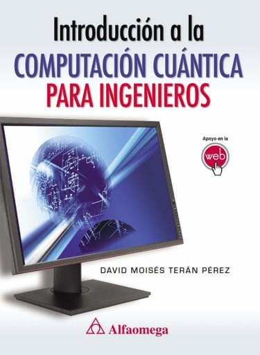 Introducción a la computación cuántica para ingenieros