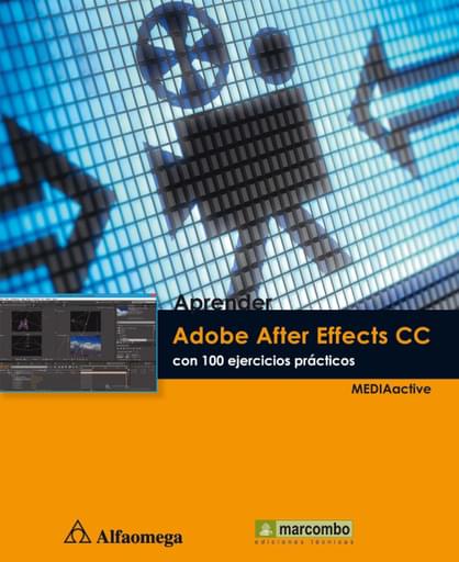 Aprender Adobe After Effects CC Con 100 ejercicios prácticos