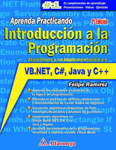 Introducción a la programación algoritmos y su implementación en vb.net, c#, java y c++ 2. ed.