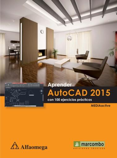 Aprender AutoCAD 2015 Con 100 ejercicios prácticos