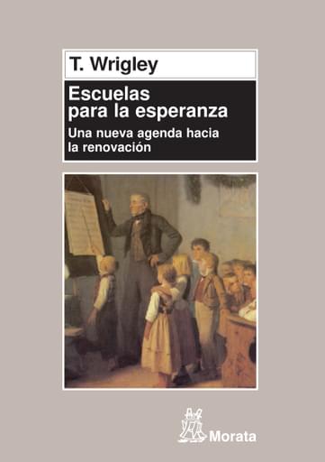 Portada del libro «Escuelas para la esperanza», de T Wrigley