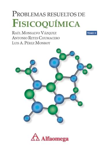 Problemas resueltos de fisicoquímica tomo II