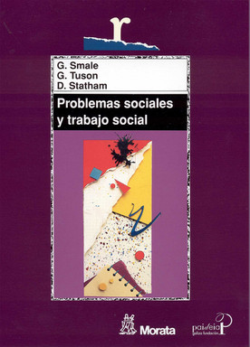 Portada del libro «Problemas sociales y trabajo social», de G Smale, D Statham
