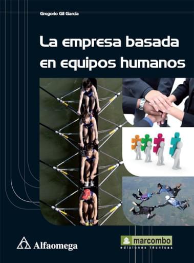 La empresa basada en equipos humanos