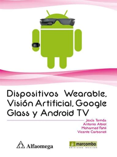 Dispositivos Wearable, Visión Artificial, Google Glass y Android TV