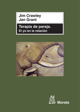 Portada del libro «La terapia de pareja», de J Crawley, J Grant