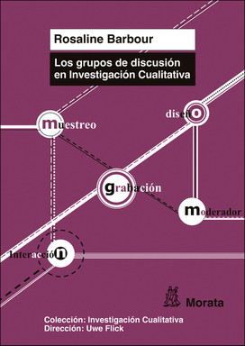 Los grupos de discusión en Investigación Cualitativa