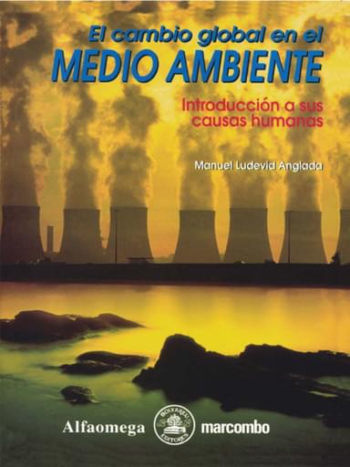 El Cambio global en el medio ambiente