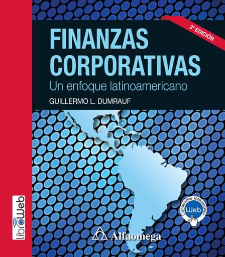 Portada del libro «Finanzas corporativas un enfoque latinoamericano», de G Dumrauf