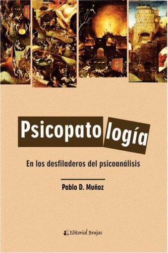 Portada del libro «Psicopatología. en los Desfiladeros del Psicoanálisis»