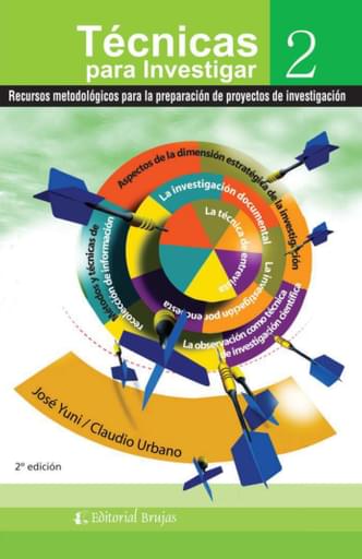 Técnicas para Investigar 2. Recursos Metodológicos para la Preparación de Proyectos de Investigación