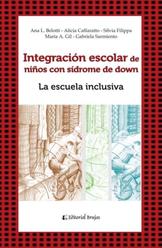 Integración Escolar de Niños con Síndrome de Down en la Escuela Inclusiva