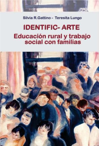 Identific–Arte. Educación rural y trabajo social con familias