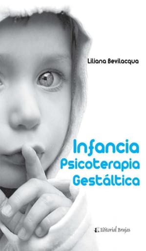Infancia. Psicoterapia Gestáltica