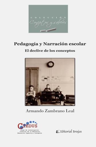 Pedagogía y narración escolar.El declive de los conceptos