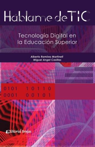 Tecnología Digital en la Educación Superior. TIC 1