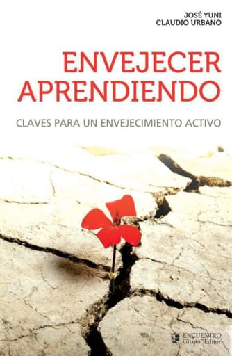 Envejecer Aprendiendo. Claves para un Envejecimiento Activo