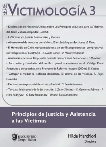 Victimología 3. Principios de Justicia y Asistencia para las Víctimas
