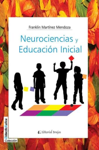 Neurociencias y Educación Inicial.