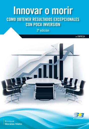 Portada del libro «Innovar o morir», de E Morales