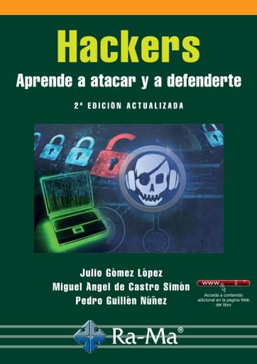 Hackers Aprende a atacar y a defenderte 2ed. Actualizada