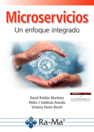 Portada del libro «Microservicios Un enfoque integrado», de D. Roldán, V. Torres