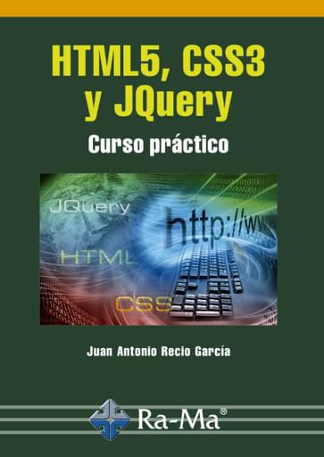 Portada del libro «HTML5, CSS3 y JQuery Curso práctico», de J. Recio