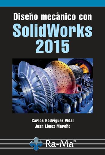 Diseño mecánico con SolidWorks 2015