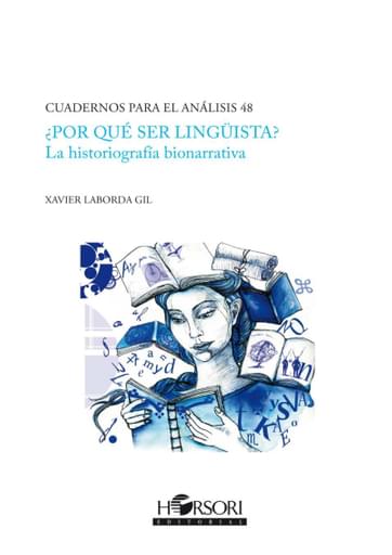 ¿Por qué ser lingüista? La historiografía bionarrativa