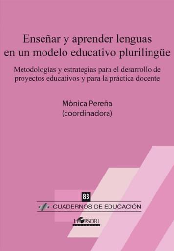 Enseñar y aprender lenguas en un modelo educativo plurilingüe