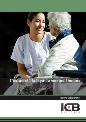 Portada del libro «Técnicas del celador para la atención al anciano», de J. Martín-Romo
