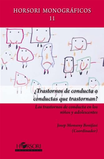 Portada del libro «¿Trastornos de conducta o conductas que trastornan?», de J. Monseny