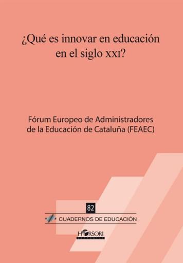 Portada del libro «¿Qué és innovar en educación en el siglo xxi?», de X Chavarría