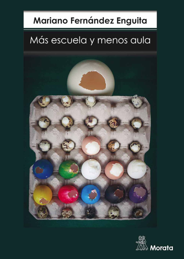 Más escuela y menos aula