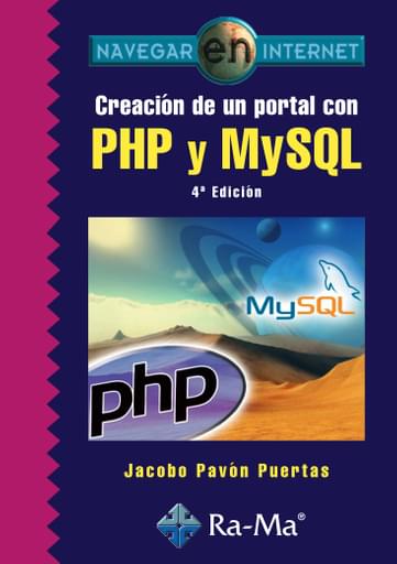 Portada del libro «Creación de un portal con PHP y MySQL», de J Pavón