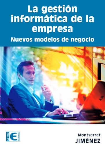 La gestión informática de la empresa