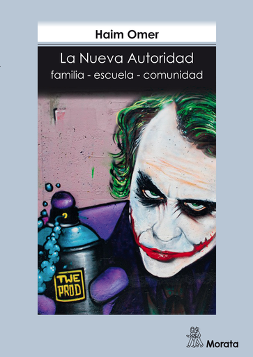La nueva autoridad: familia, escuela, comunidad
