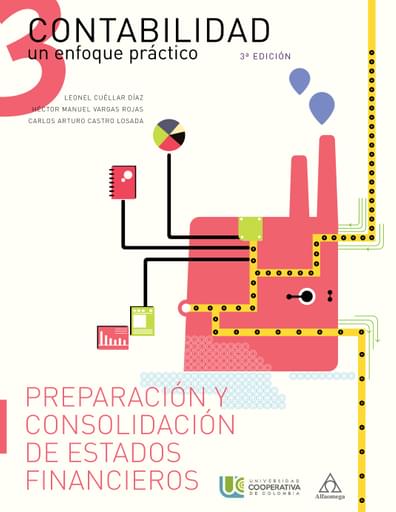 CONTABILIDAD Volumen 3 Preparación y Consolidación de Estados Financieros