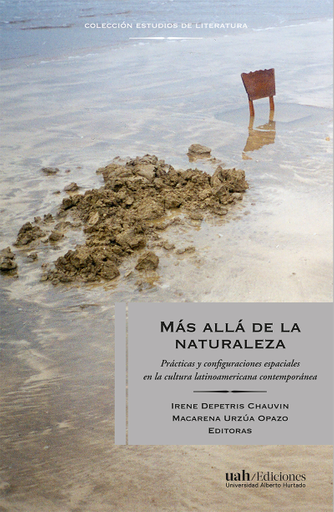 Portada del libro «Más allá de la naturaleza», de I. Depetris-Chauvin, M. Urzúa
