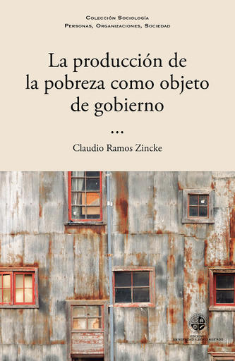 La producción de la pobreza como objeto de gobierno